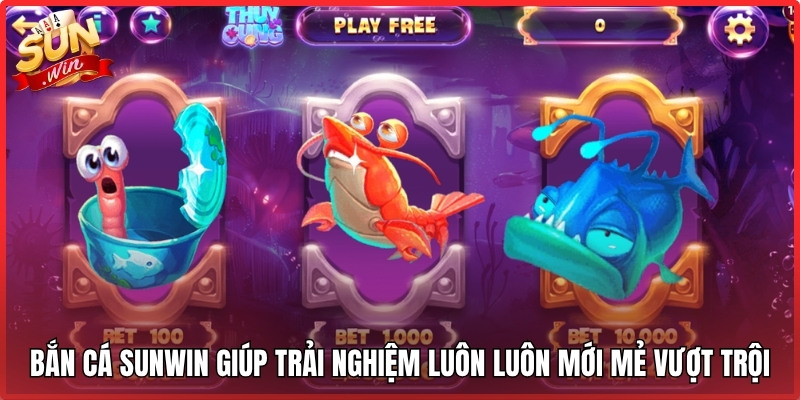 SUNWIN | SUNWIN 99 | Link Tải Cổng Game Bài Đổi Thưởng SUN WIN 06/2026 16 Bắn cá Sunwin giúp trải nghiệm luôn luôn mới mẻ vượt trội